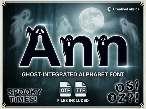 Ann: A Ghost-Integrated Alphabet for Eerie Branding