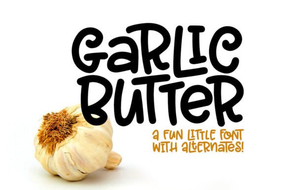 Garlic Butter: The Smooth, Fun Typeface Your Designs Need