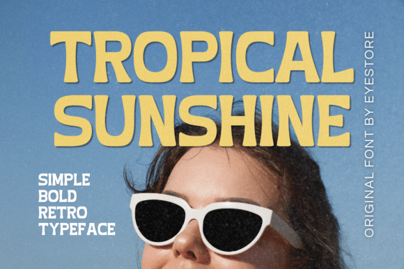 Tropical Sunshine: A Retro Display Font for Warm Projects